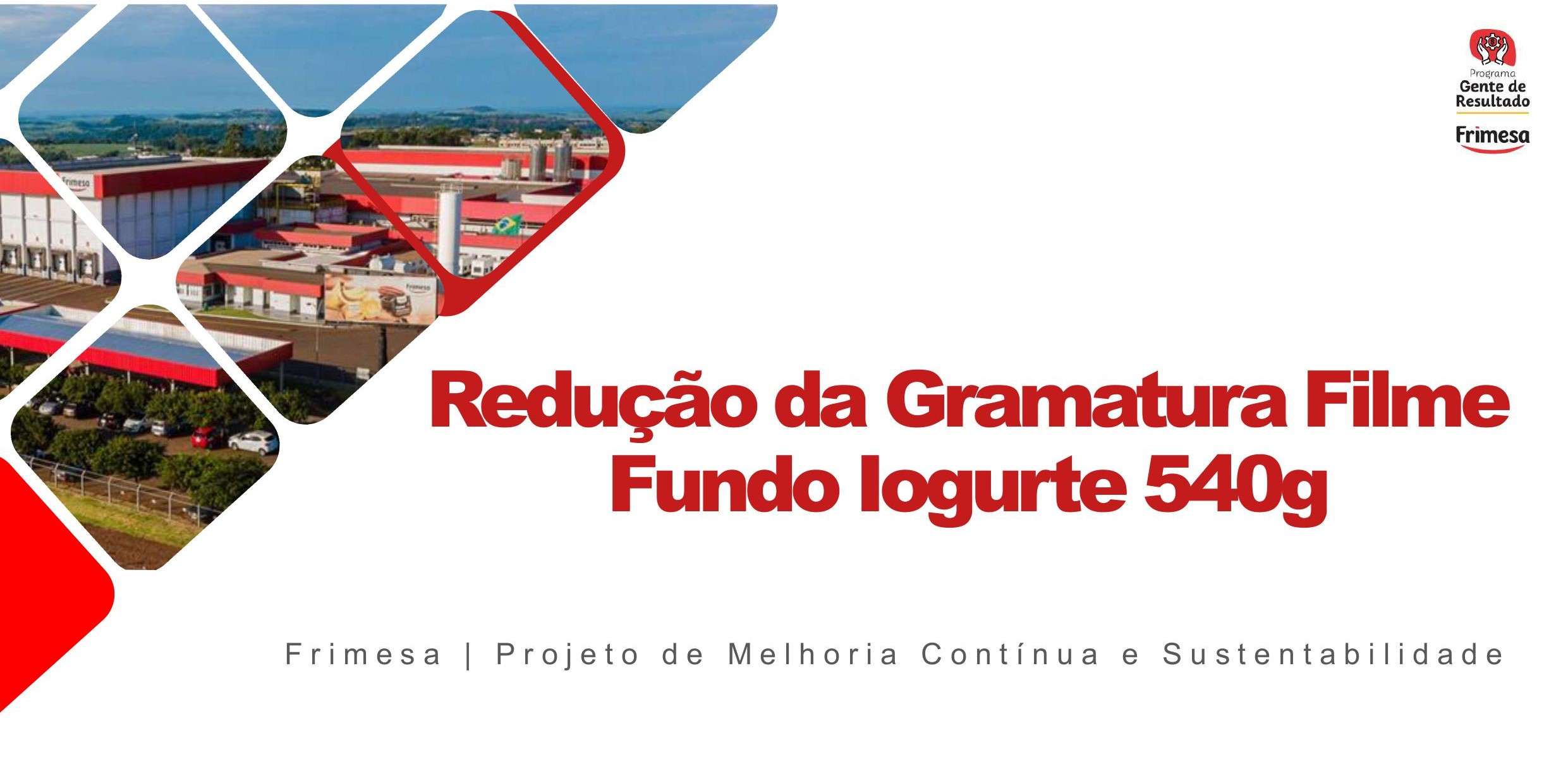 Nova embalagem da Frimesa une sustentabilidade e economia